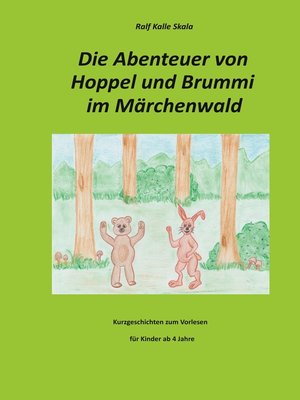 cover image of Die Abenteuer von Hoppel und Brummi im Märchenwald